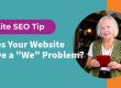Does Your Website Content Have a We Problem