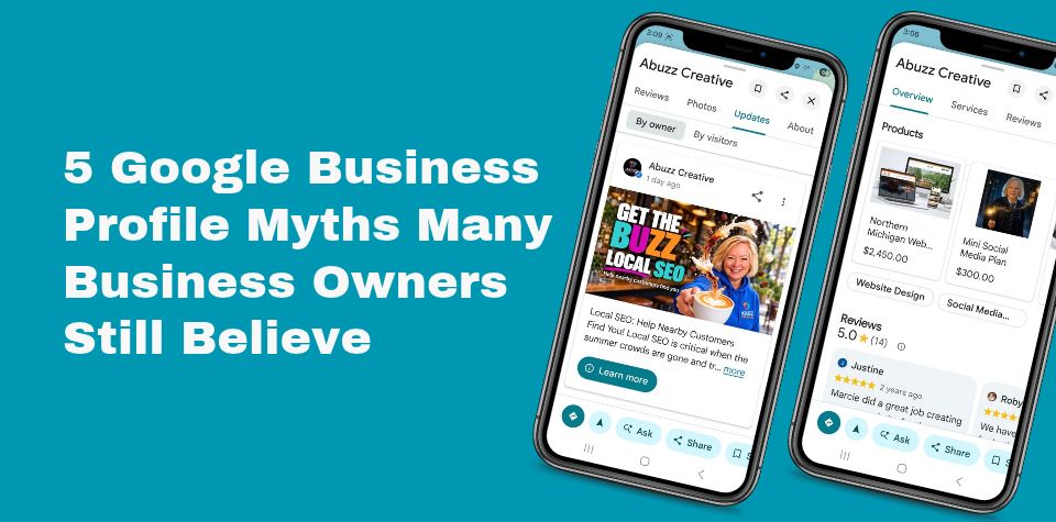 5-Google-Business-Profile-Myths-Business-Owners-Believe 5 Google Business Profile Myths Business Owners Believe